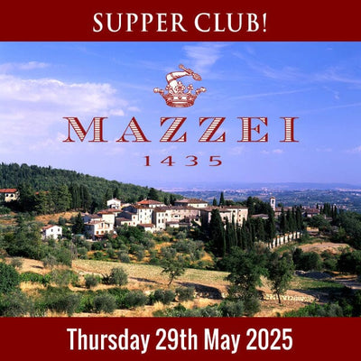 Supper Club! The wines of Marchesi Mazzei