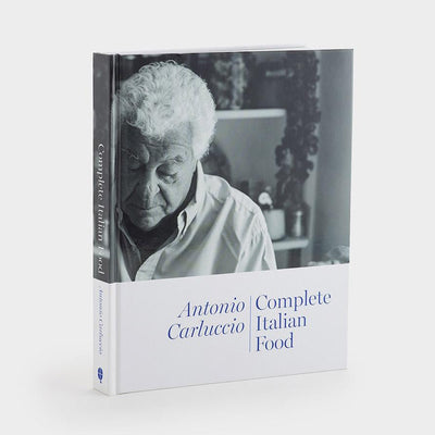 Antonio Carluccio's Complete Italian Food
